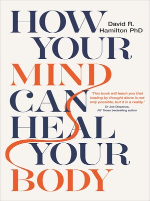 cover image of How Your Mind Can Heal Your Body